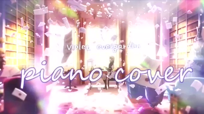 ヴァイオレット・エヴァーガーデンのCMに流れてくるあの曲をピアノで弾いてみただけ ヴァイオレット・エヴァーガーデンのCMに流れてくるあの曲をピアノで弾いてみただけ