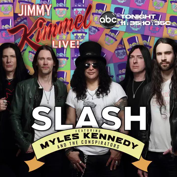 Watch Slash ft. Myles Kennedy & The Conspirators tonight on @JimmyKimmelLive at 11:35 PM EDT. #slashnews https://t.co/iV2xsDPBaL