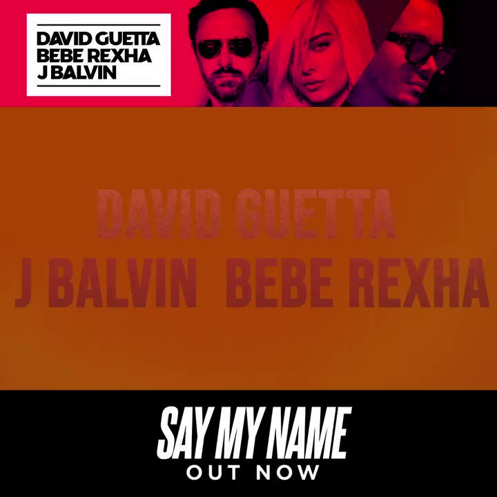 #SayMyName My new single with @BebeRexha and @JBALVIN is out now!!! 
????????????????????????https://t.co/RJM0d15EHH https://t.co/FJemXaxod7