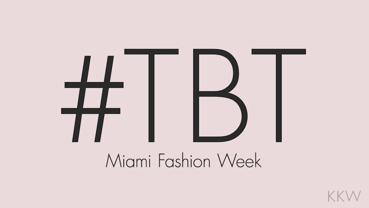 #TBT: MIAMI FASHION WEEK WITH KHLOÉ AND KOURT https://t.co/fWlEPmL5SQ https://t.co/tllUnG5of0