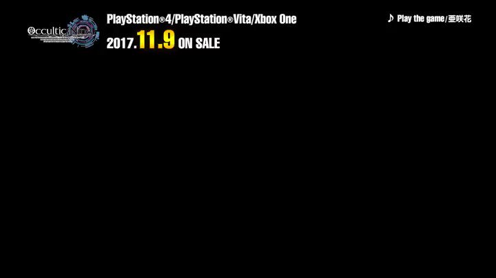 超常科学アドベンチャーゲーム『OCCULTIC;NINE』OP&CMPS4/PSVita/XboxOne 11月 超常科学アドベンチャーゲーム『OCCULTIC;NINE』OP&CMPS4/PSVita/XboxOne 11月