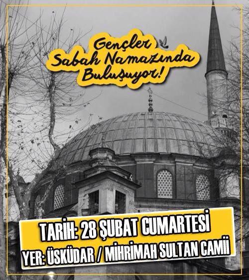 Sabah namazı buluşmaları devam ediyor. 28 Şubat'ta Üsküdar Mihrimah Sultan Camii'ne davetlisiniz. http://t.co/u0dKL2oi8w