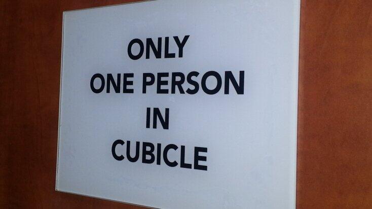 SIGN: Only One Person In Cubicle - Is there a fine? A weight limit? Or is this just a suggestion? #funnysigns