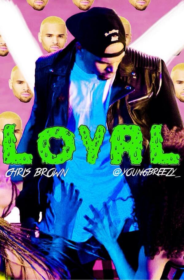 loyal by chris brown mp3 download loyal by chris brown mp3 download