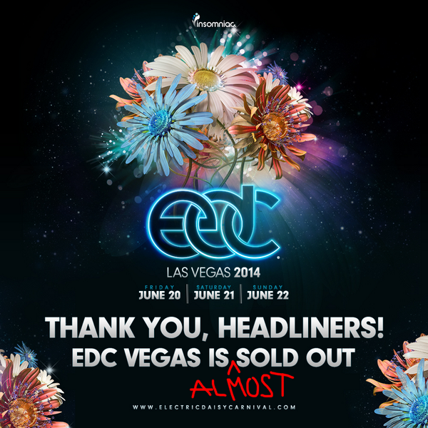 LIMITED AMOUNT OF TICKETS RELEASED BY INSOMNIAC!! HURRY!!!!!! r