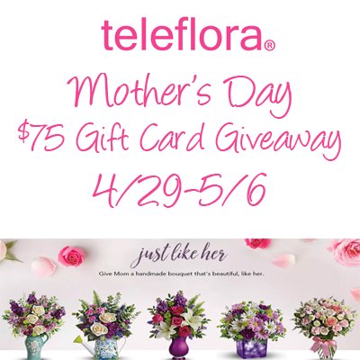 #Win a $75 Gift Card to Teleflora for Mother's Day! #Giveaway #Win a $75 Gift Card to Teleflora for Mother's Day! #Giveaway