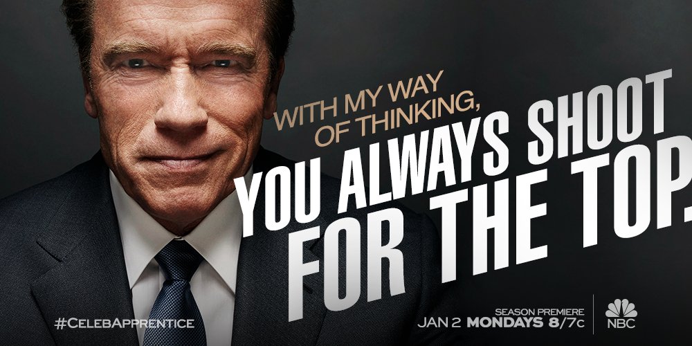 RT @ApprenticeNBC: .@Schwarzenegger knows that there is no other way. #CelebApprentice #MondayMotivation https://t.co/zX9Zrbegbv
