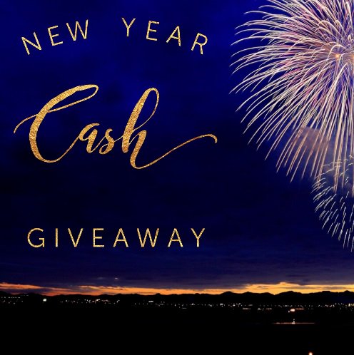 $200 New Year Cash Giveaway (1/16 WW) $200 New Year Cash Giveaway (1/16 WW)