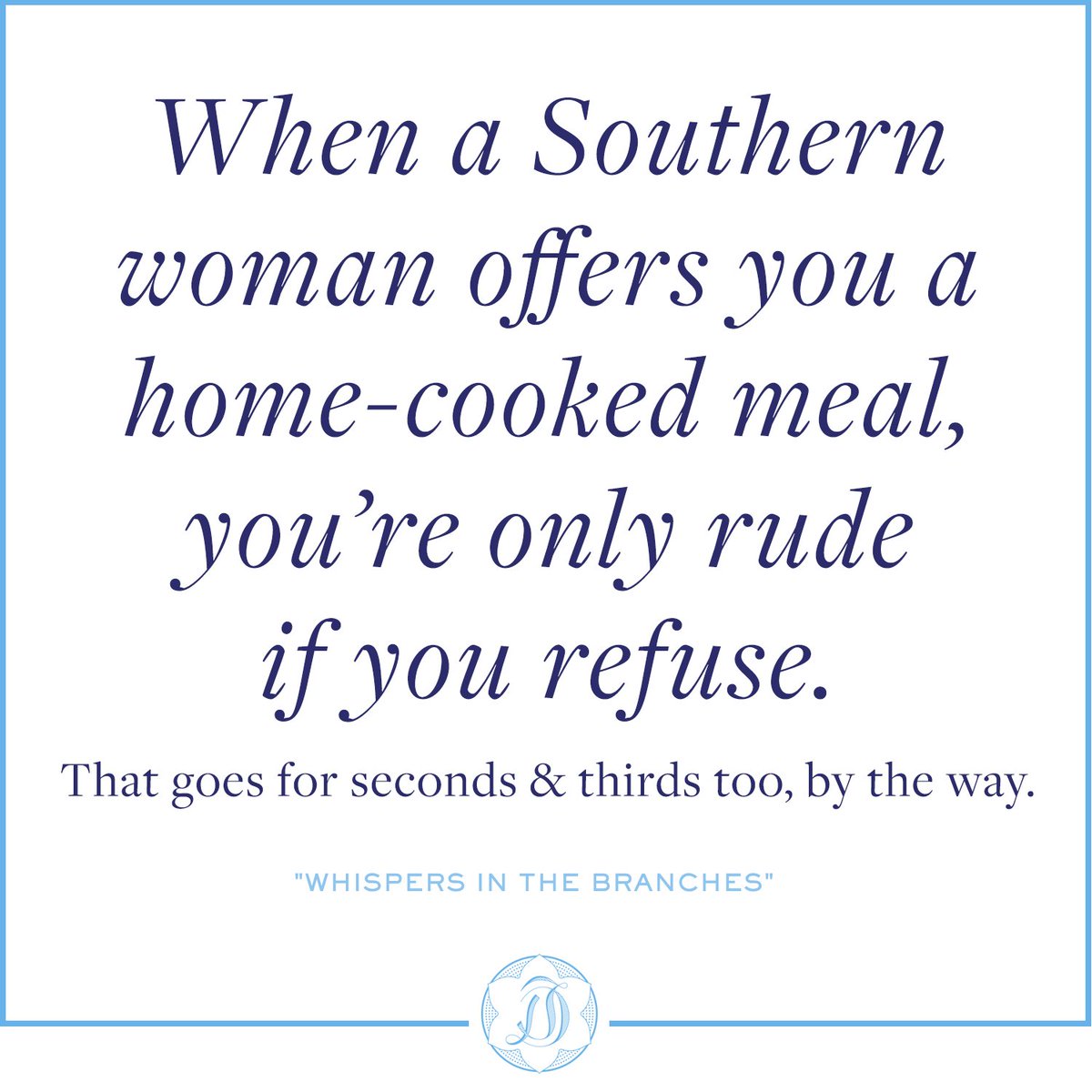 RT @draperjames: One of the most important rules to remember, y'all #southernisms https://t.co/LnrEvUja2j