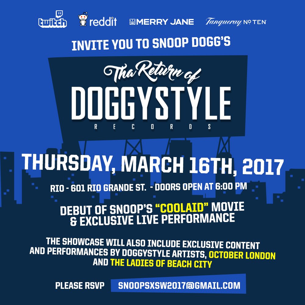 the return of Doggystyle Records tomorrow night at #SXSW ! come thru! thanks to @reddit @Twitch n @MERRYJANE https://t.co/IKpdCIXslz
