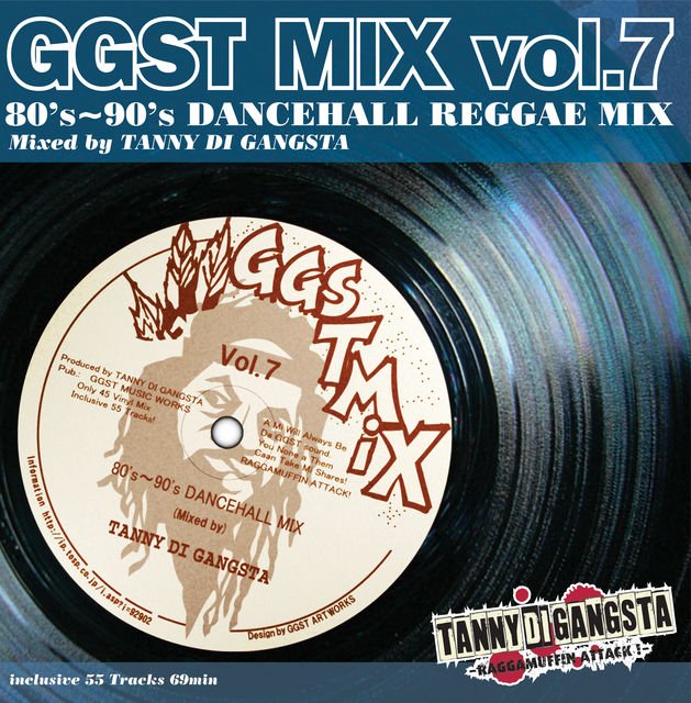 ちなみにおれのダンクラmixこんなのもあるよ😎GGST MIX vol.7 - 80's〜90's DANCEHALL ちなみにおれのダンクラmixこんなのもあるよ😎GGST MIX vol.7 - 80's〜90's DANCEHALL