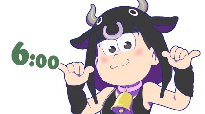 8月22日火曜日おそ松さん時報が 6:00 をお知らせします。 8月22日火曜日おそ松さん時報が 6:00 をお知らせします。