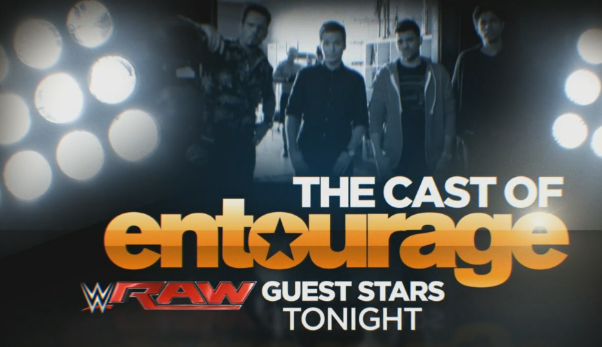 RT @WWE: Cast of @EntourageMovie is LIVE TONIGHT on @WWE #RAW on @USA_Network! @adriangrenier @mrkevinconnolly @jerrycferrara http://t.co/g…