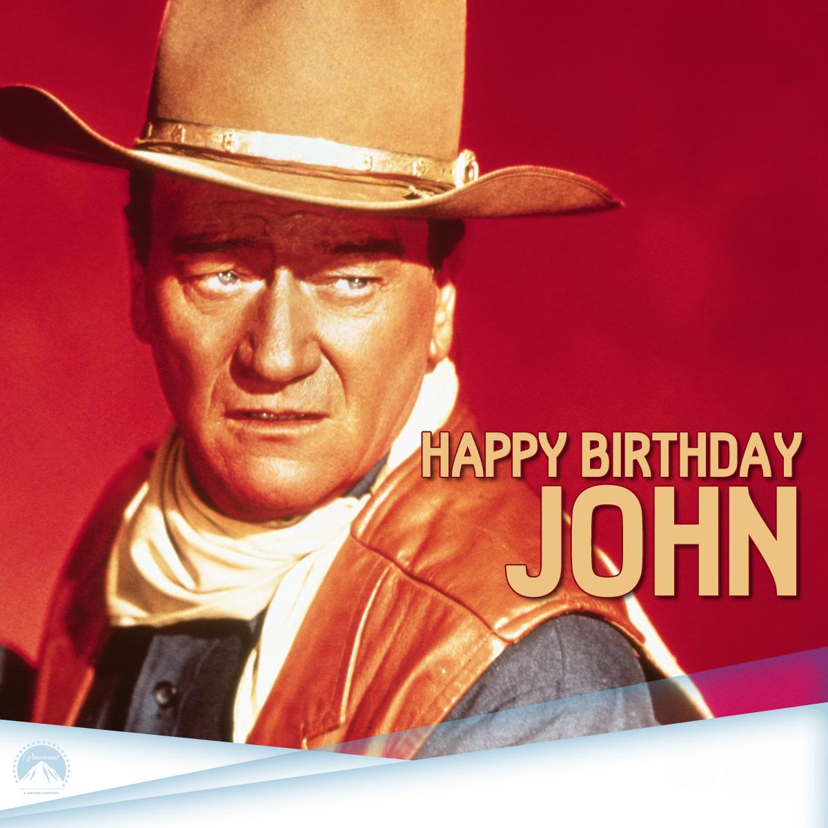 Happy birthday john wayne!