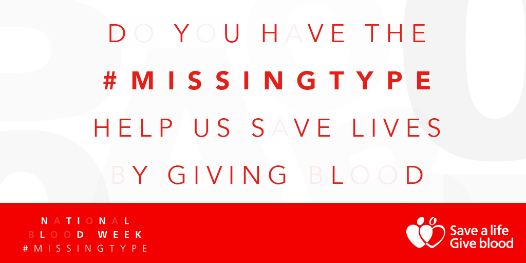 RT @GiveBloodNHS: Do you have the #missingtype? Help us save patient lives by giving blood http://t.co/iSHmAxvXYZ