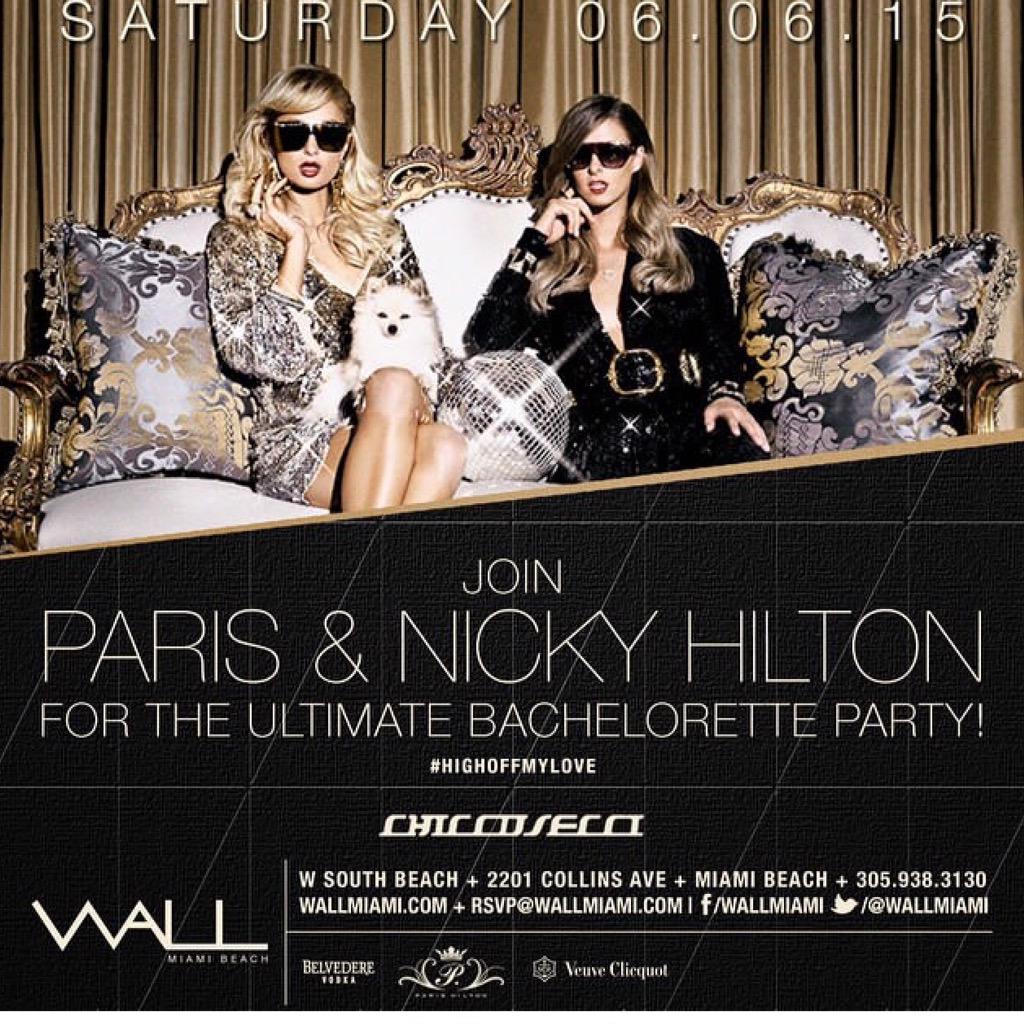 RT @HiltonNews247: Come to @WALLmiami this Saturday for The Ultimate Bachelorette Party hosted by @ParisHilton & @NickyHilton http://t.co/i…