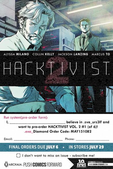 You can pre-order copies of the first issue of HACKTIVIST VOL. 2 now at your local comic shop. It debuts July 29! http://t.co/8kGNNuEDCi