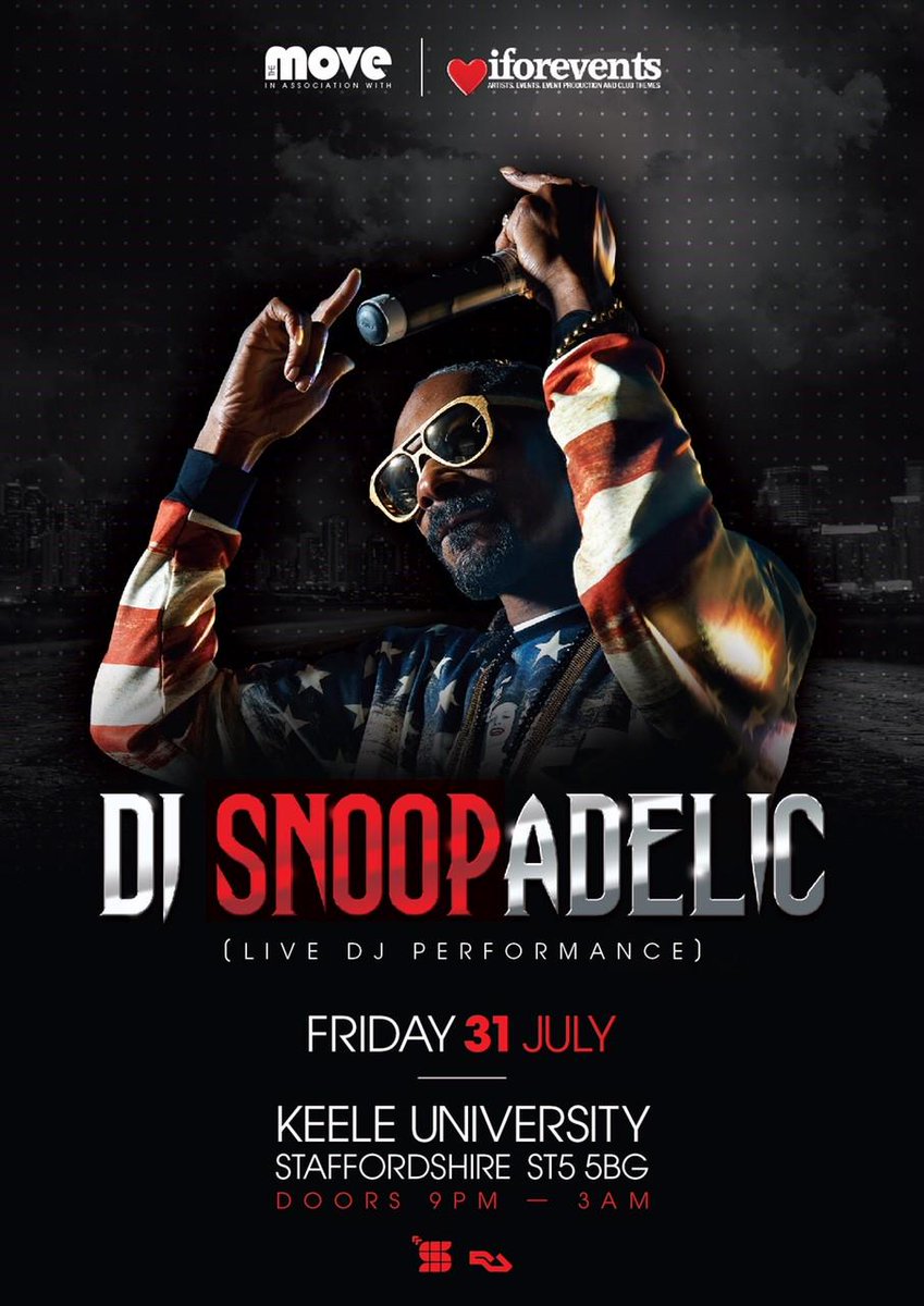 UK !! Catch me #DJSNOOPADELIC #LIVE at Keele Uni July 31 S/o @iforphin @iforevents n big Lee @themoveuk http://t.co/pGm7MItSkp