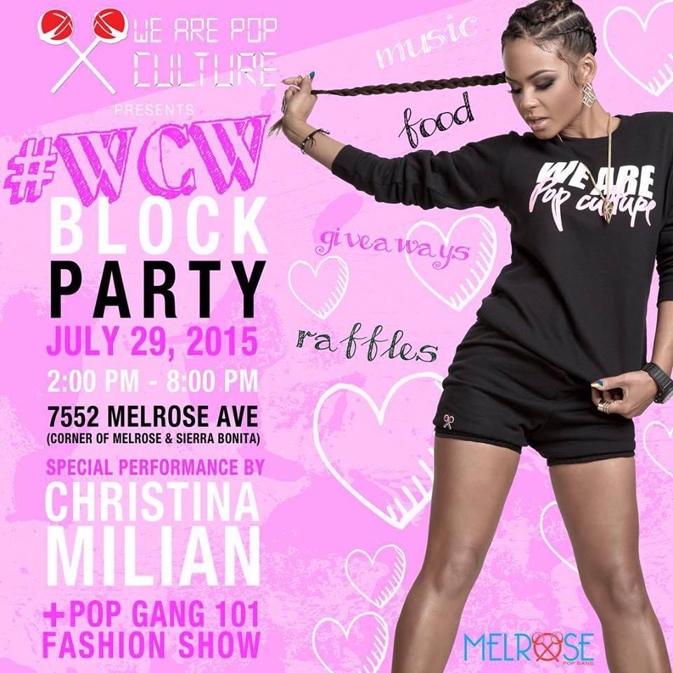 RT @MonsterProducts: Hey #LA - 

@ChristinaMilian is throwing a #WCW Block Party tomorrow!! 

#PartyLikeAMonster http://t.co/H66Ri6vvzB