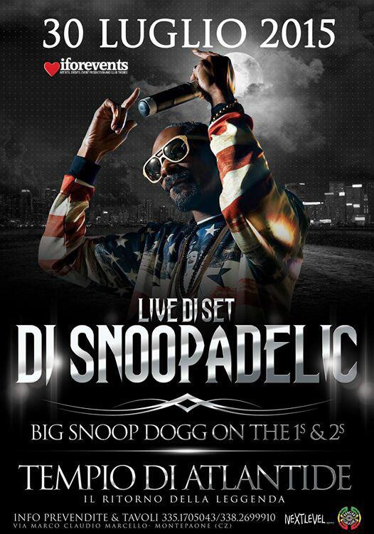 Italy !! Catch me #DJSnoopadelic tonite at Tempio Di Atlantide in Montepaone july 30 S/o to @iforphin @iforevents ! http://t.co/BHTO0SeVF5