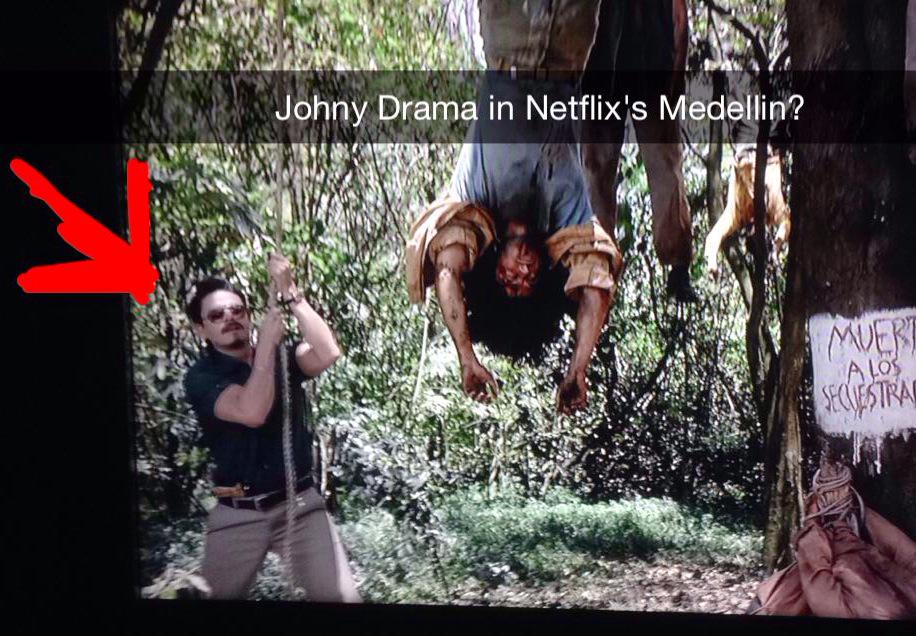 RT @ANM90: Of course Johny Drama sneaks his way into the #Netflix Medellin! @mrdougellin @jerryferrara @mrkevinconnolly http://t.co/6677dWD…