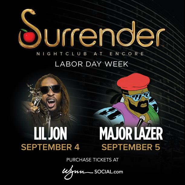 RT @SurrenderVegas: The best #LDW party is here with @LilJon tonight & @MajorLazer tomorrow @SurrenderVegas http://t.co/6Z2UnGgHTu