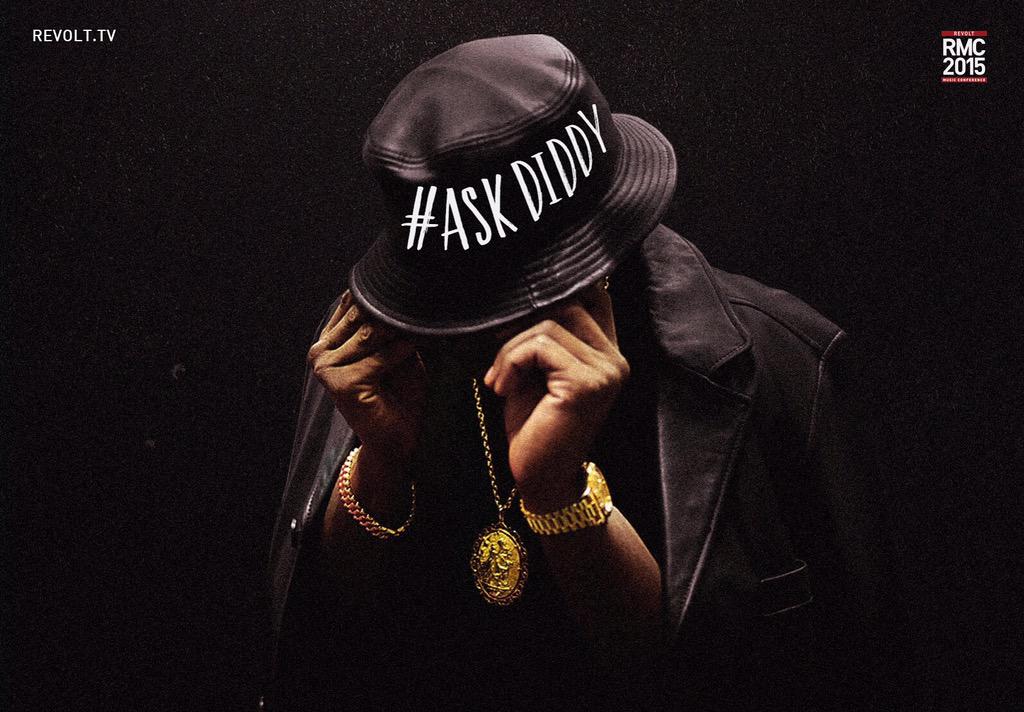 RT @RevoltTV: Here's your chance to ask @iamdiddy about all things #RMC2015. Submit your questions using the hashtag #AskDiddy. http://t.co…