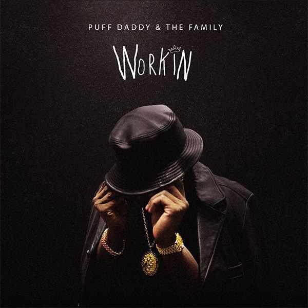 RT @CyhiThePrynce: s/o to my brother @iamdiddy new single #workin available on @AppleMusic http://t.co/lFPumyND0s