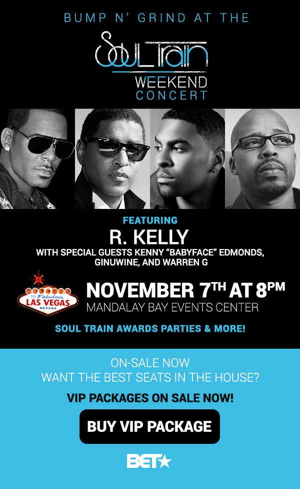 RT @BET: Want to see R.KELLY perform live?! Get your VIP tix for #SoulTrainAwards Weekend here: https://t.co/zC9TzWwvEB https://t.co/6qHKdf…