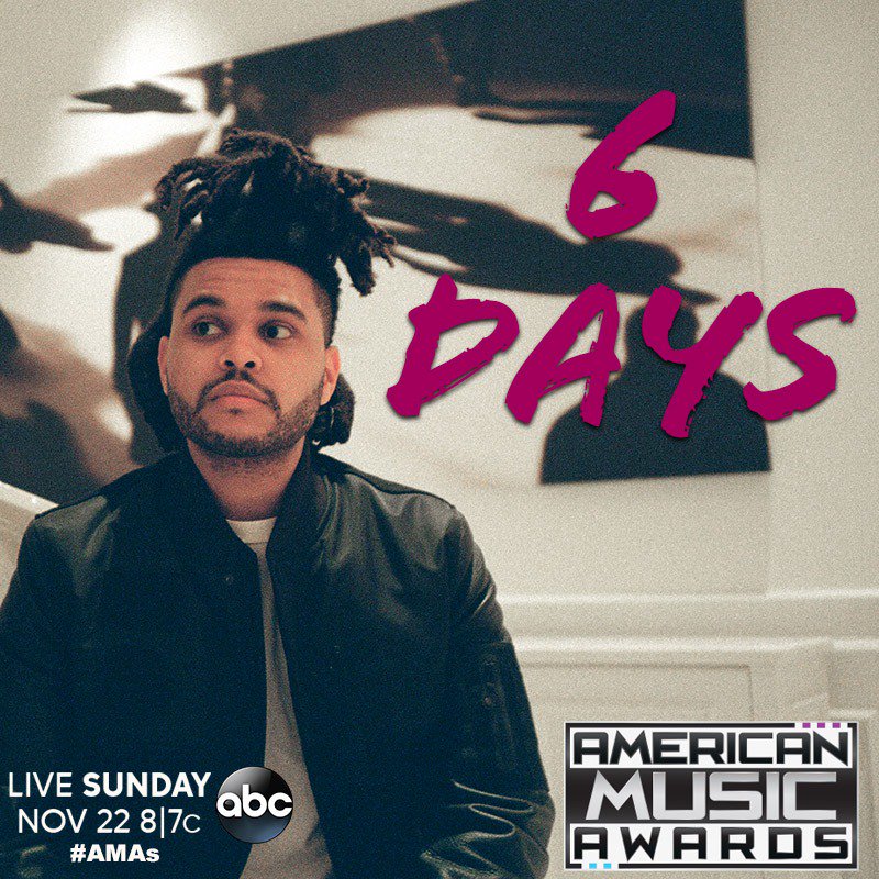 RT @TheAMAs: AHH! 6 DAYS UNTIL THE #AMAs! #TheWeekndAMAs https://t.co/FzHqscBORG