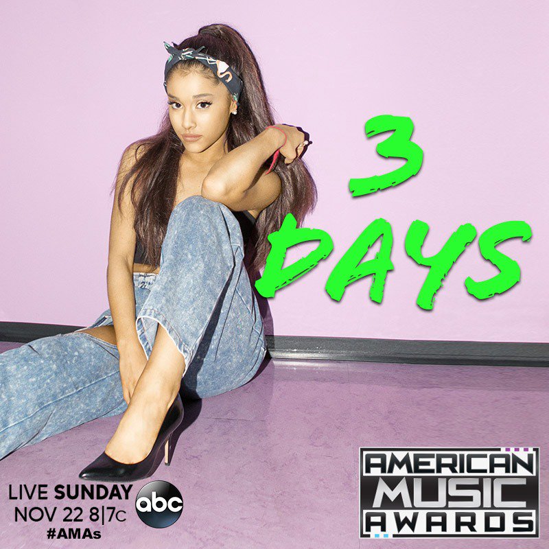 RT @TheAMAs: T-H-R-E-E DAYS 

UNTIL THE #AMAs!!!! 

#AriAMAs https://t.co/N6n3StSTSd