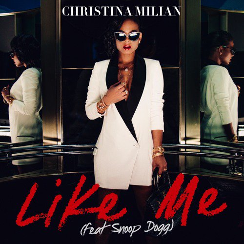 RT @Missinfo: New Music: @ChristinaMilian Feat. @SnoopDogg 