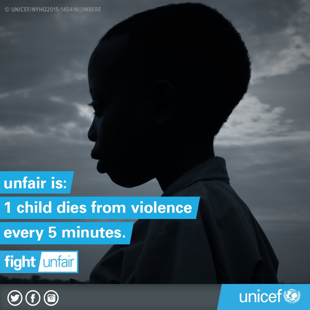 RT @UNICEF: Every 5 minutes across the world a child dies from violence #FightUnfair https://t.co/RIQ4AVH4Eq