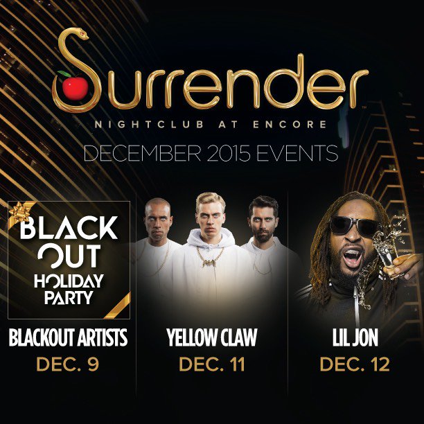 RT @SurrenderVegas: Join the #SurrenderVegas party this week with @BlackOutArtists @YellowClaw & @LilJon Tix: https://t.co/4vo9o6ss8k https…