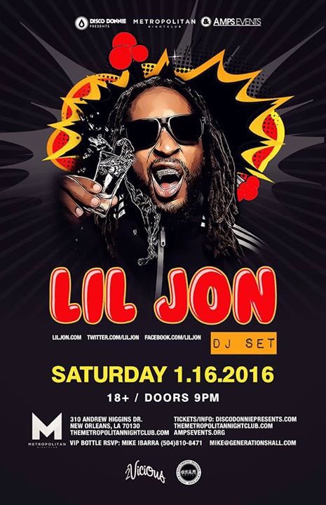 RT @TheMetroNola: We are so excited to host @LilJon !  This is going to be one hell of a night, you'd be hard-pressed to miss! https://t.co…