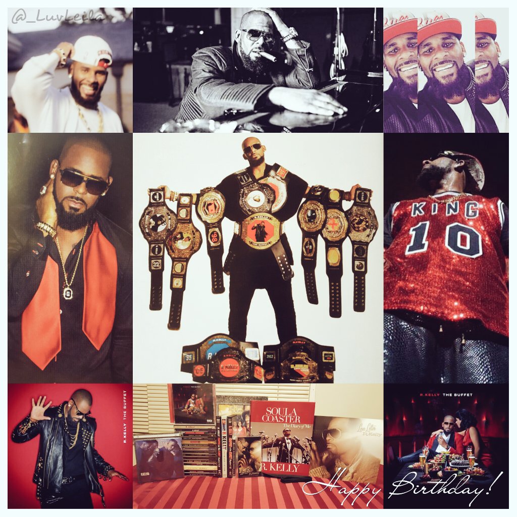 RT @_LuvLeila: To a man that can truly do anything  when it comes to music, Happy Birthday, #KING! ????@rkelly ❤???????????????????? #MyFav #GOAT https://t.c…