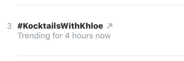 RT @Aussie_Kardash: @khloekardashian killing it babe ! Trending for 4 hours #KocktailsWithKhloe !! https://t.co/ewwhMUwdbh