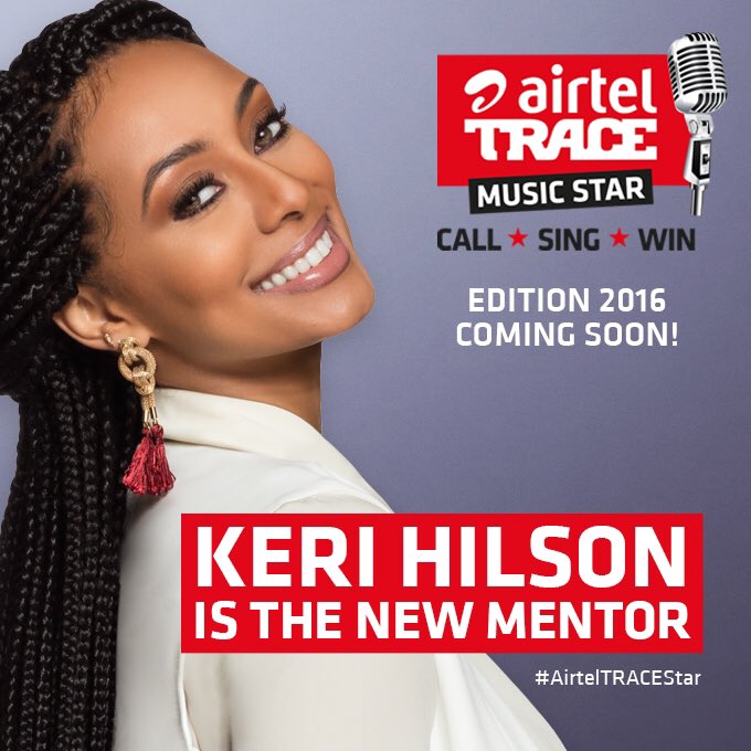 RT @KeriHilson: I am glad to announce that I will be the new Ambassador judge for @airtelTRACEMS 2016!! #AirtelTRACEStar Is it you? https:/…