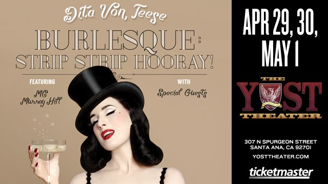RT @HOBAnaheim: NEW SHOW — @DitaVonTeese at @YostTheater on Apr 29th, 30th & May 1st! On sale Fri at 10AM: https://t.co/TCAhROEobH https://…