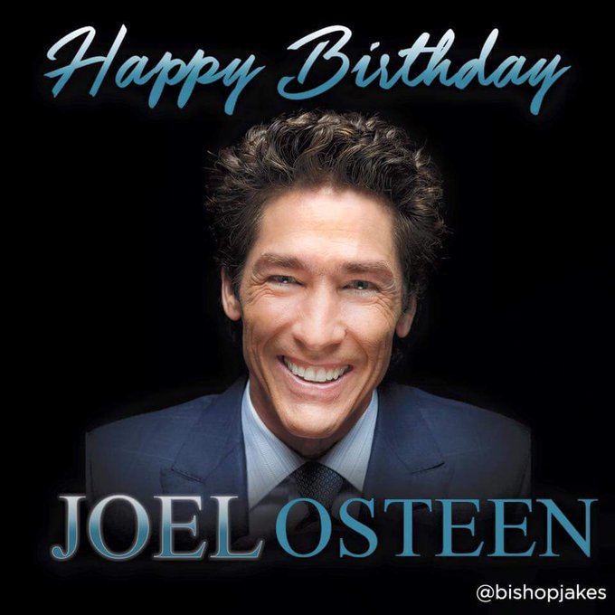 Joel Osteen’s Birthday Celebration | HappyBday.to