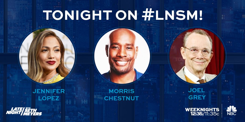 RT @LateNightSeth: Tonight on #LNSM we have @JLo, @Morris_Chestnut, and @JoelGrey! https://t.co/dJGMvoNvmX