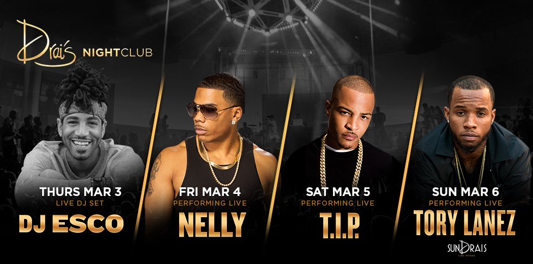 RT @DraisLV: Who's ready for the weekend?!

Th @EscoMoeCity
Fr @Nelly_Mo
Sa @Tip
Su @ToryLanez

Tickets: https://t.co/thIVwYmzLZ https://t.…