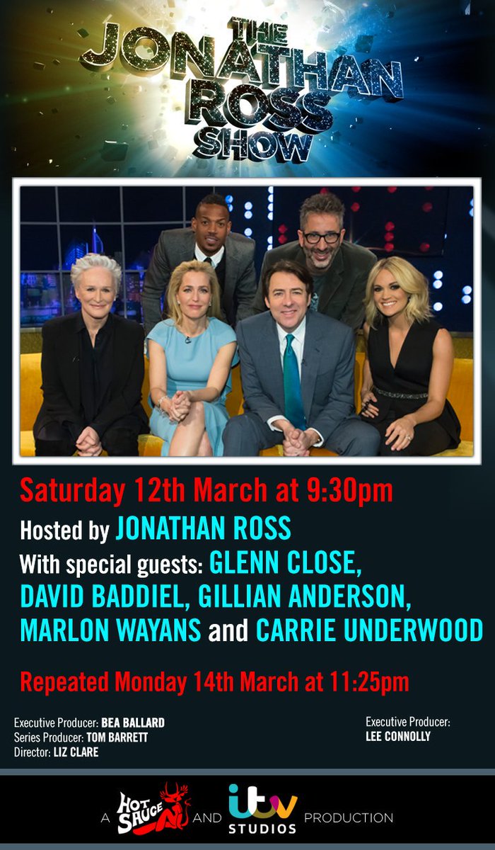 RT @JRossShow: Saturday 9:30pm @ITV: @wossy will be joined by @TheGlennClose, @GillianA, @MarlonWayans, @Baddiel & @carrieunderwood https:/…