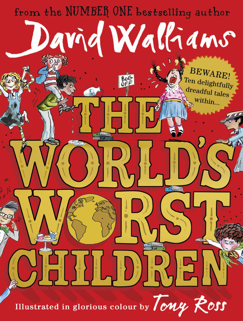 RT @davidwalliams: Here is the cover of my new book. It is a collection of short stories about 'The World's Worst Children'. https://t.co/J…