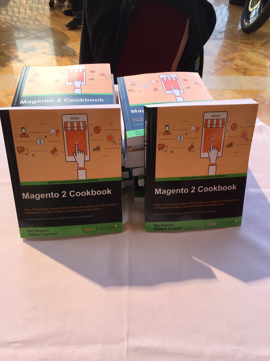 raybogman: Get Your #magento2 Cookbook now #marketplace #MagentoImagine, Ping me or @vkerkhoff https://t.co/GMRY5yyTZ7