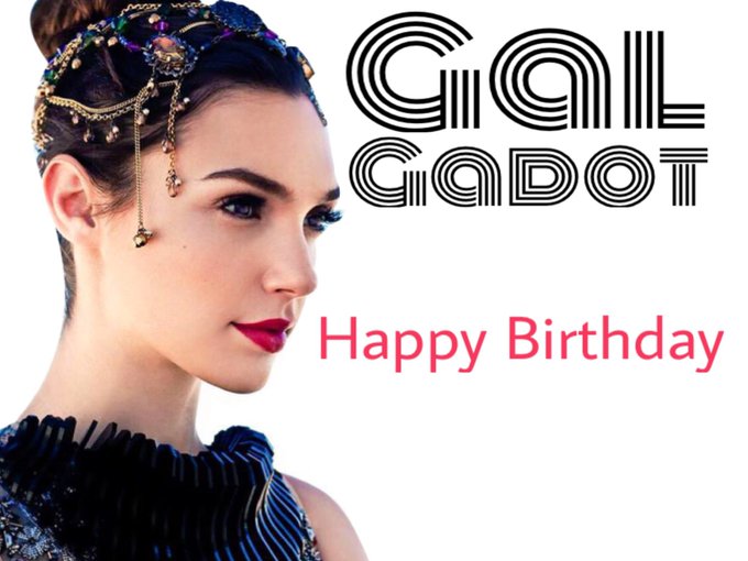 Gal Gadot’s Birthday Celebration | HappyBday.to