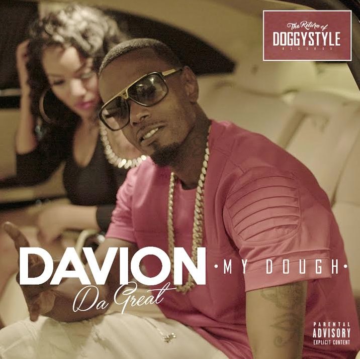 #DoggystyleRecords is bacc !! New heat @DavionDaGreat #MyDough get it now on @iTunes https://t.co/cLdxFBTS8I https://t.co/WF7a7kPm24