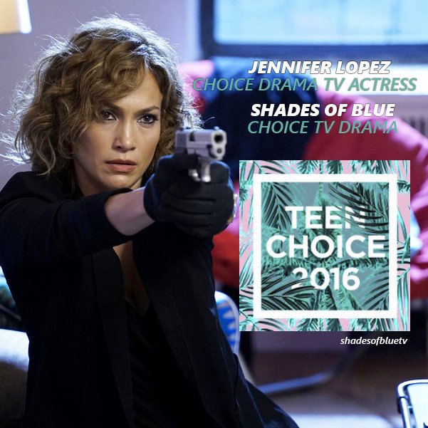 RT @shadesofbluentv: Vote for @Jlo & #Shadesofblue for the @TeenChoiceFOX #ChoiceDramaTvActress & #ChoiceTvDrama https://t.co/Eh8kh8o5DC ht…