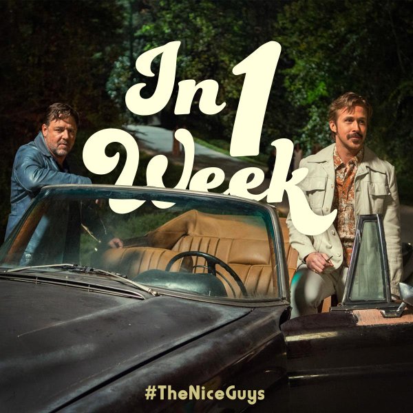 RT @NiceGuysMovieUK: Are you ready for #TheNiceGuys to pay you a visit? Shane Black's hilarious new film hits cinemas next Friday! https://…