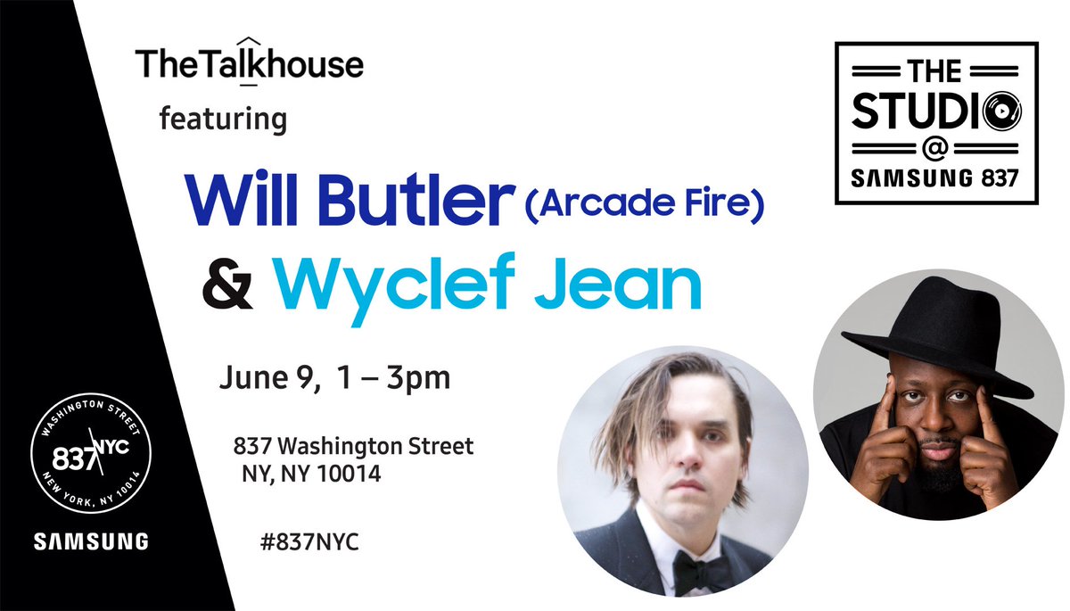 RT @Talkhouse: Don't miss @wyclef with @butlerwills (@arcadefire) Thursday 6/9 at @837NYC https://t.co/HBRFqLc1QU https://t.co/VUxRX7HPFm